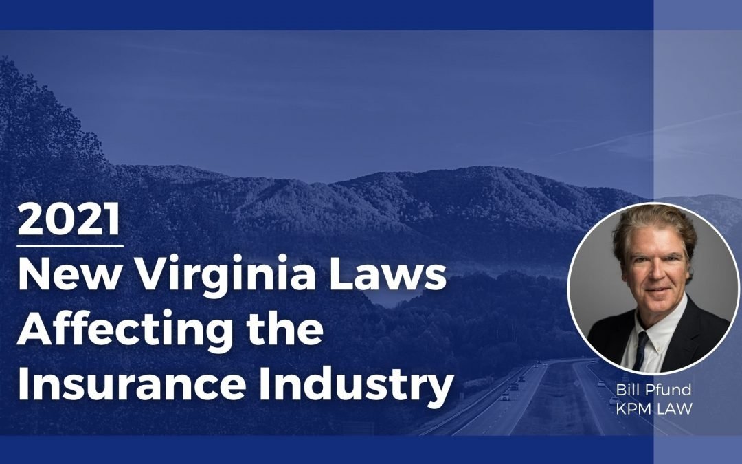 New Virginia Laws An Overview with Bill Pfund KPM Law Fairfax